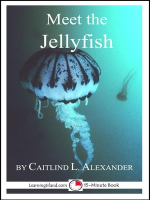 cover image of Meet the Jellyfish